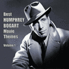  Best Humphrey Bogart Movie Themes, Volume 1