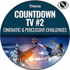  Countdown TV 2 - Cinematic & Percussive Challenges
