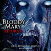  Bloody Mary Returns