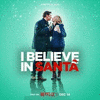  I Believe in Santa