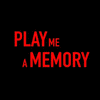  Play Me A Memory