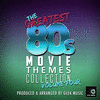 The Greatest 80's Movie Themes Collection, Vol.4
