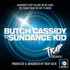  Butch Cassidy and the Sundance Kid: Keep Falling On My Head - Trap Version