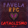  Favela RPG: Cataclismo, Vol. 4