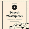  Disney's Masterpieces -Acoustic covers of famous songs-