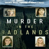  Murder in the Badlands