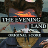 The Evening Land