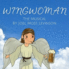  Wingwoman the Musical