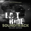 The Last Ride: Soundtrack Deluxe Edition