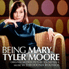  Being Mary Tyler Moore
