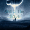  Will of The Brave