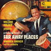  William Holden Presents A Musical Touch Of Faraway Places