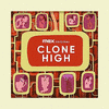  Clone High