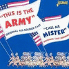  This is the Army / Call Me Mister