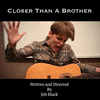  Closer Than A Brother
