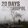  20 Days in Mariupol
