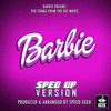  Barbie: Barbie Dreams - Sped-Up Version