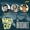  Naked City / The Untouchables