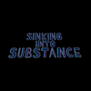 Sinking Into Substance