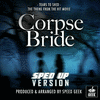 The Corpse Bride: Tears To Shed - Sped Up Version