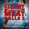  Cloudy With A Chance Of Meatballs 2: La Da Dee