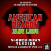  American Dragon: Jake Long: The Chosen One - Slowed Down Version