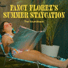  Fancy Florez's Summer Staycation