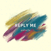  Reply Me