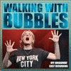  Walking With Bubbles
