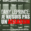  Dany Leprince: je ne suis pas un assassin