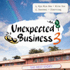  Unexpected Business Season 3 in California: The First Story