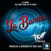 La Bamba - Trap Version