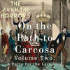  On the Path to Carcosa Volume 2: A Party for the Last King