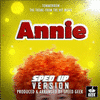  Annie: Tomorrow - Sped-Up Version