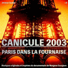  Canicule 2003: Paris dans la fournaise