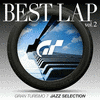  Gran Turismo 7 Jazz Selection Best Lap                              Vol.2