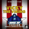  Vicky The Viking Main Theme - Sped-Up Version