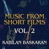  Music from Short Films, Vol. 2