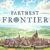  Farthest Frontier