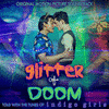  Glitter & Doom