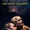 Last Night on Earth