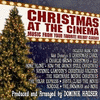  Christmas at the Cinema: Music from Your Favorite Holiday Classics