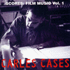  Carles Cases Scores: Film Music Vol. 1