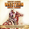  Greatest Original Western Movie Themes