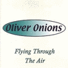 Oliver Onions: Flying Through the Air