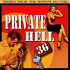  Private Hell 36