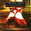 The Red Shoes - Music from the Films of Michael Powell & Emeric Pressburger (The Archers) 1941-1951 (Remastered)