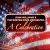  John Williams & The Boston Pops Orchestra - A Celebration