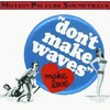  Don't Make Waves