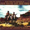  Music from the Westerns of John Wayne and John Ford